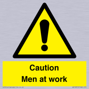 Caution Men at work